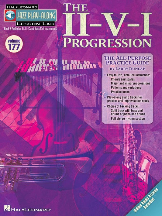 The II-V-I Progression — All Instruments, Lead Sheet, Vol. 177 Book/Online Audio (Hal Leonard Jazz Play-Along)