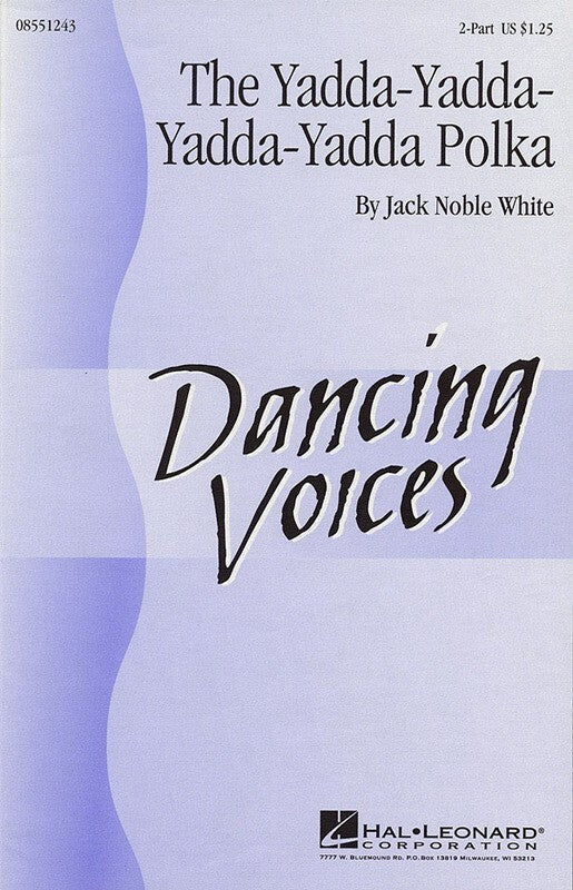 Yadda Yadda Yadda Yadda Polka 2 Pt