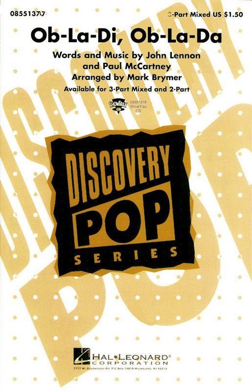 Ob-La-Di, Ob-La-Da — 2-Part Choral Score (Hal Leonard Discovery Choral)