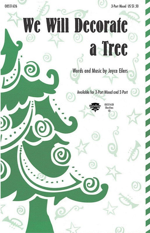 We Will Decorate A Tree 3Pt Mixed