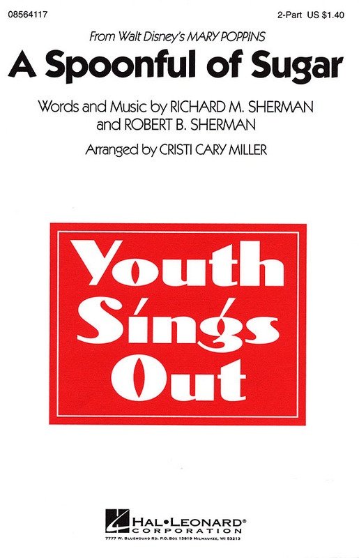 A Spoonful of Sugar from Mary Poppins — 2-Part Choral Score (Hal Leonard Youth Sing Out)