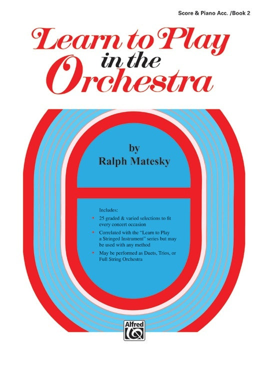 Learn To Play In The Orchestra Book 2 Sc/Piano Acc