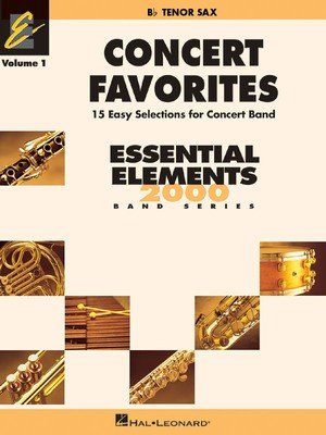 Concert Favorites — Essential Elements Vol. 1, Tenor Saxophone (Hal Leonard)