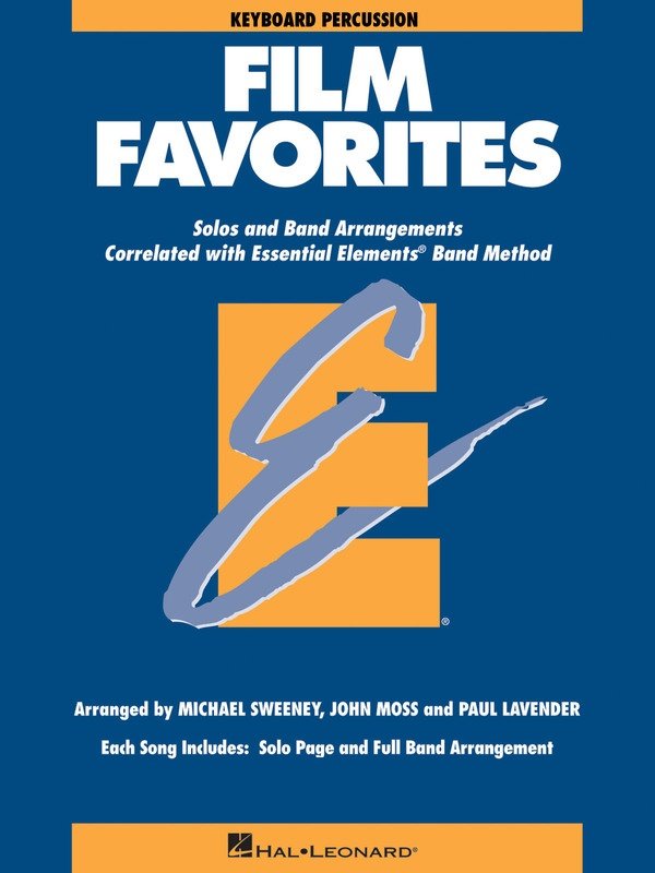 Film Favorites — Keyboard Percussion, Essential Elements (Hal Leonard Essential Elements Band Folios)