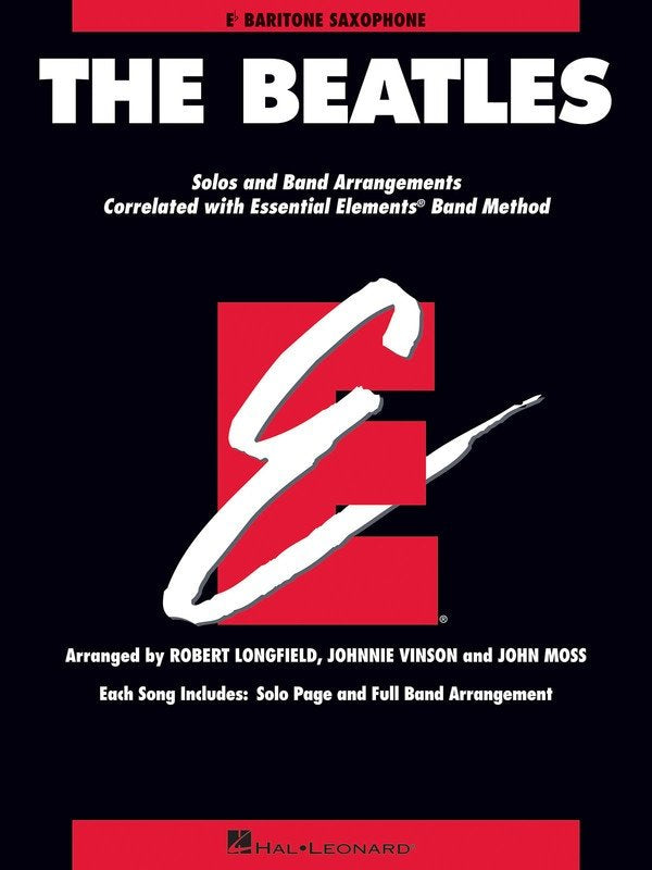 Beatles Essential Elements — Baritone Sax (Hal Leonard Essential Elements Band Folios)