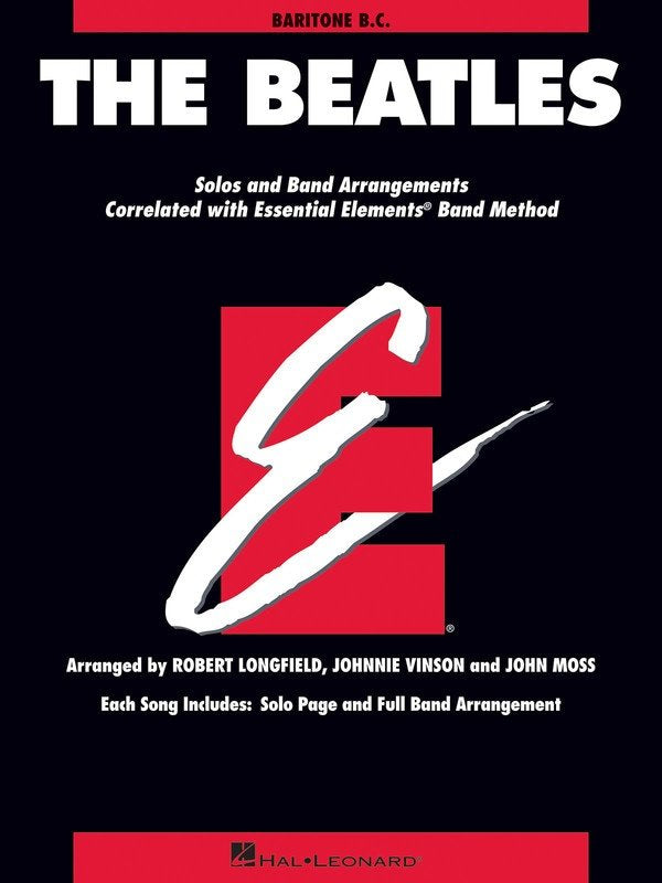 Beatles Essential Elements — Baritone BC (Hal Leonard Essential Elements Band Folios)