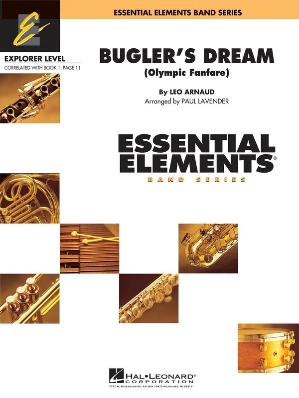Bugler's Dream: Olympic Fanfare — Concert Band Grade 0.5, Essential Elements Explorer Level (Hal Leonard)