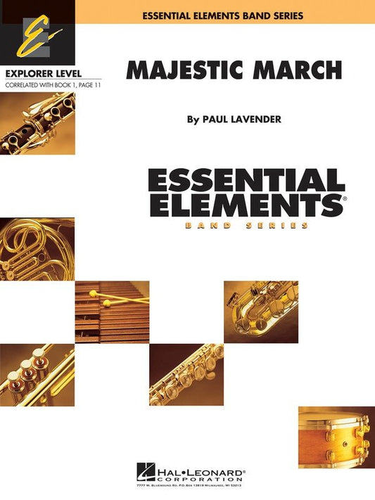 Majestic March — Paul Lavender, Concert Band Grade 0.5, Score & Parts, Essential Elements Explorer Level (Hal Leonard)