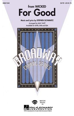 For Good (From Wicked) Satb/Piano (Hal Leonard)