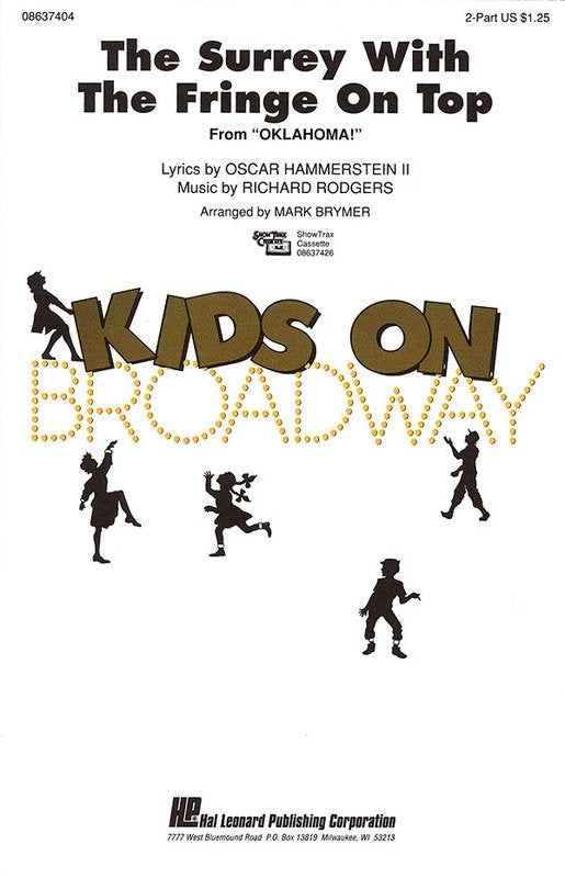 Surrey with the Fringe on Top — 2-Part Choral (Hal Leonard)