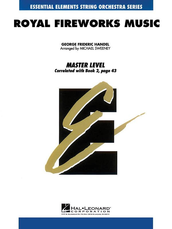 Royal Fireworks — String Orchestra Grade 1–2, Essential Elements String Master (Hal Leonard)