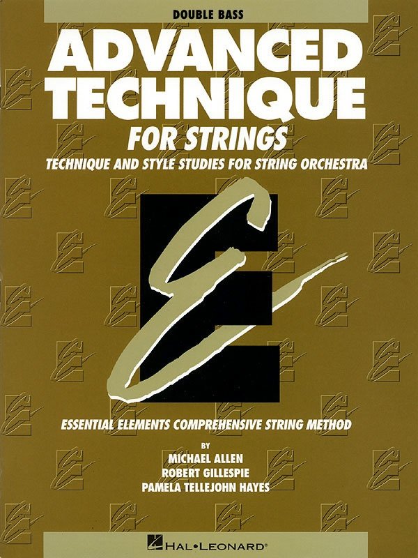 Advanced Technique for Strings — Double Bass, Essential Elements (Hal Leonard)