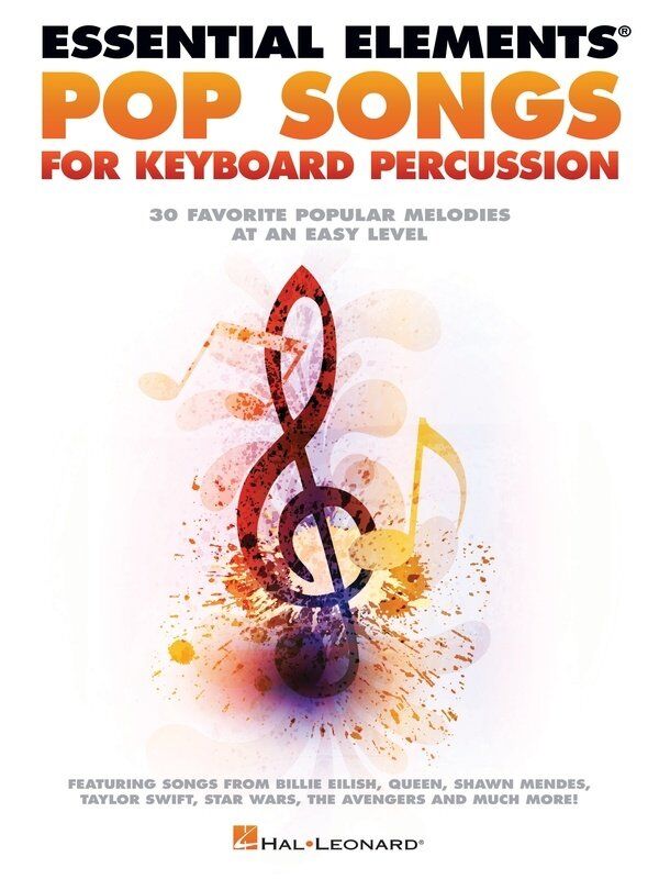 Essential Elements Pop Songs for Keyboard Percussion by Hal Leonard