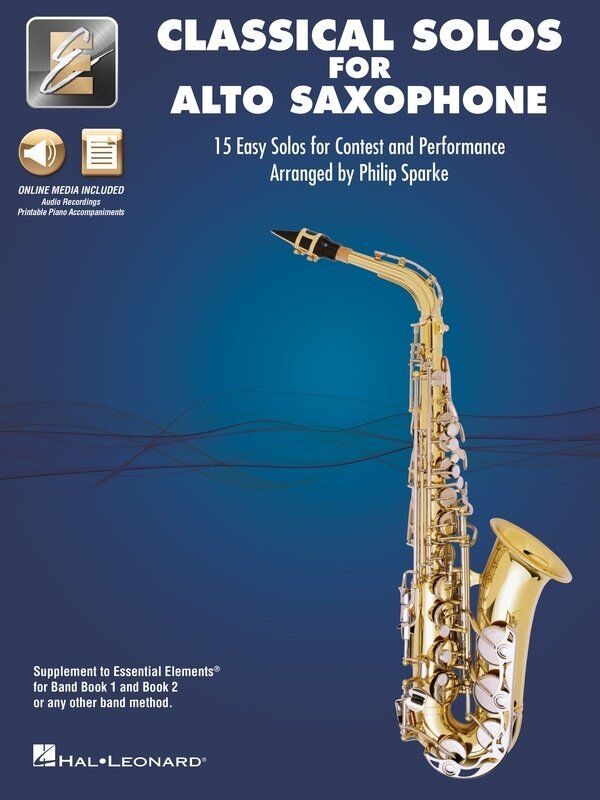 Classical Solos for Alto Saxophone with Online Audio & Printable Piano Accompaniments