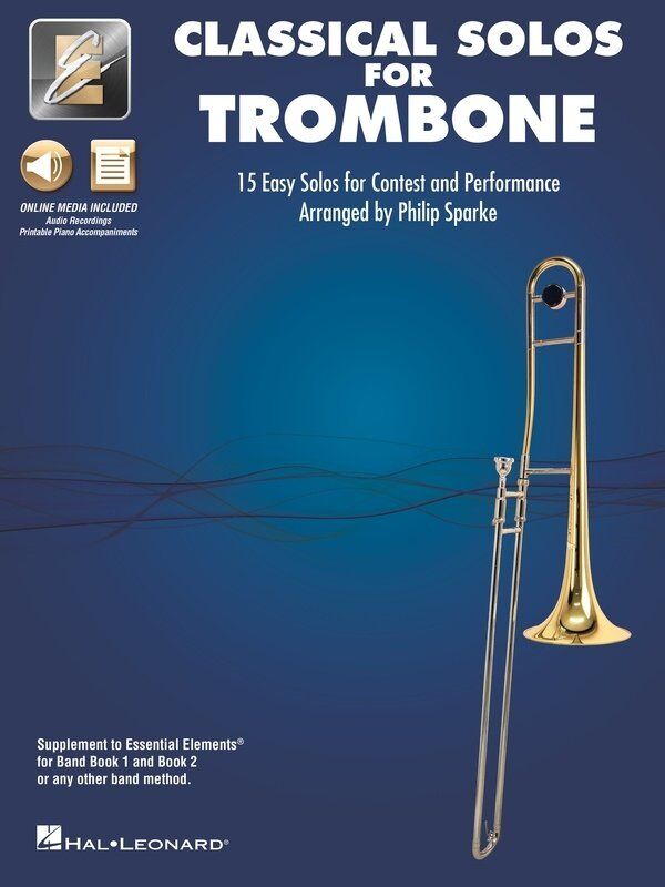 Classical Solos for Trombone with Accompaniments, 15 Solos, Essential Elements Series, Hal Leonard, 16 Pages