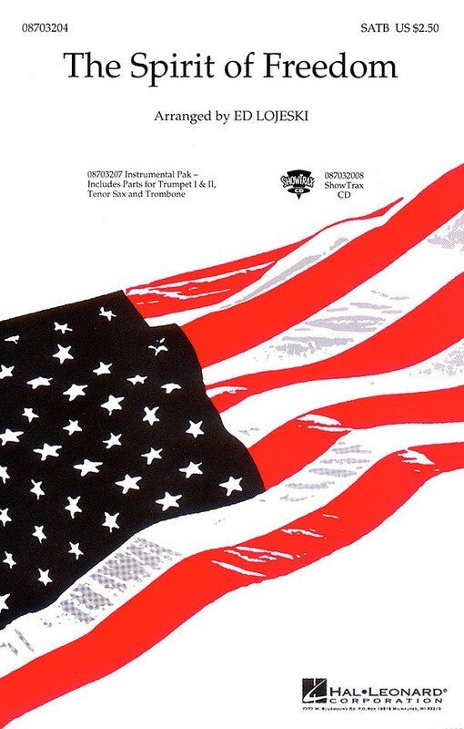 Spirit Of Freedom SATB Arr Lojeski