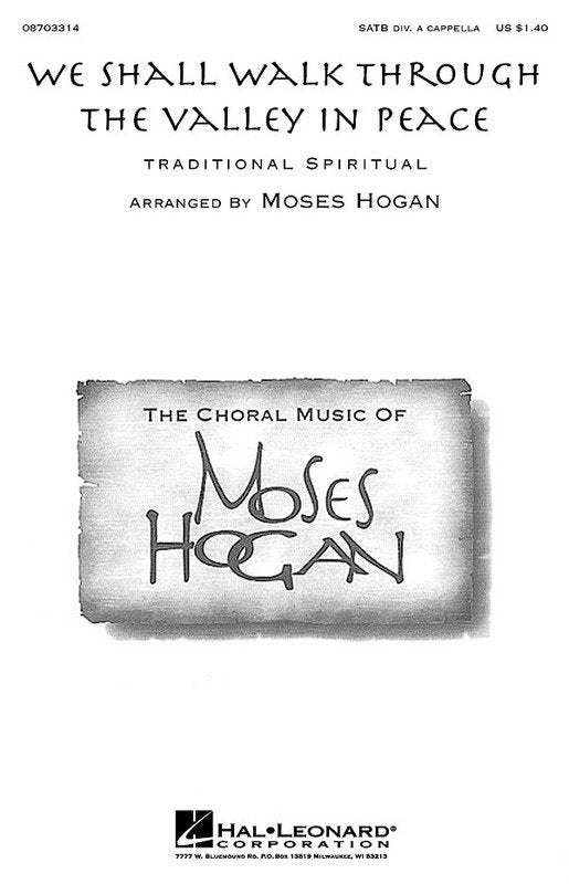 We Shall Walk Through the Valley — SATB Choral Score, arr. Moses Hogan (Hal Leonard)