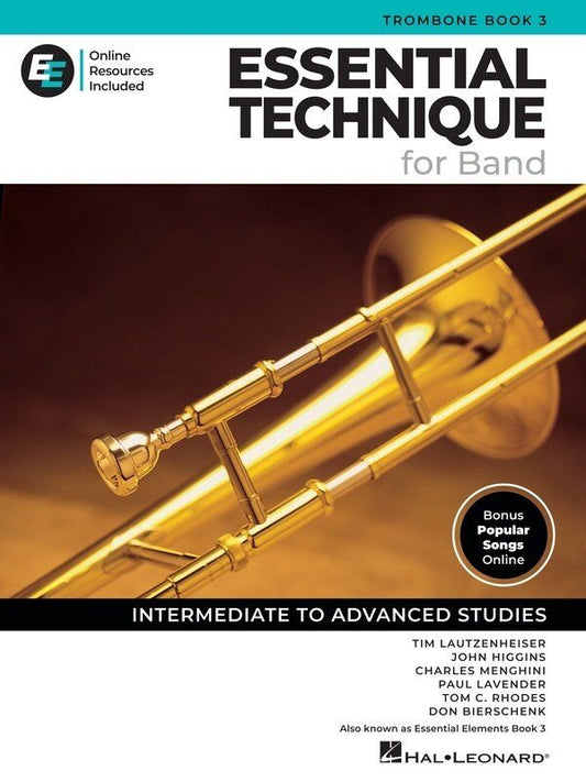 Essential Technique for Band - Trombone Book 3 by Hal Leonard, 48 Pages, Series: Essential Elements for Band