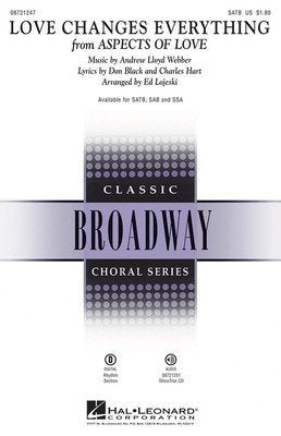 Love Changes Everything Satb (Hal Leonard)