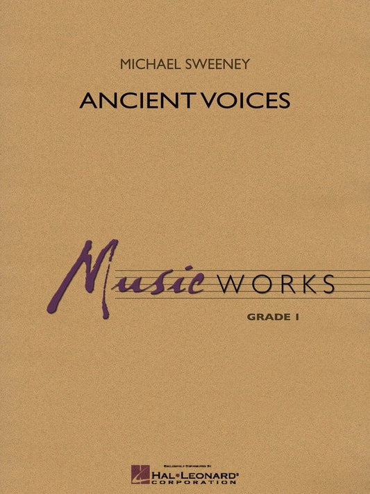 Ancient Voices — Concert Band Grade 1, Score & Parts (Hal Leonard)