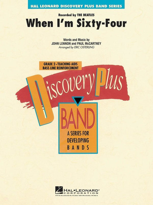 When I'm Sixty-Four — Concert Band Grade 2, Score & Parts (Hal Leonard)