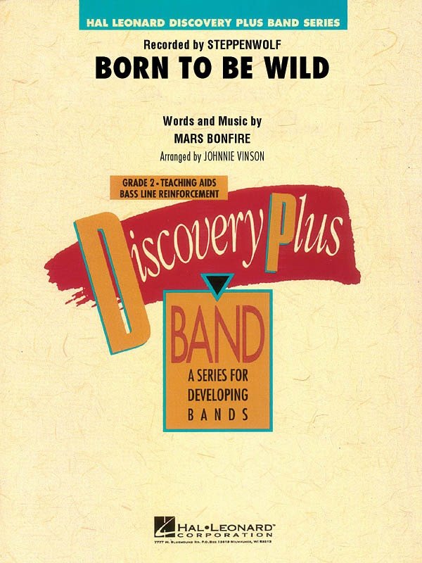 Born to Be Wild — Concert Band Grade 2, Score & Parts (Hal Leonard)
