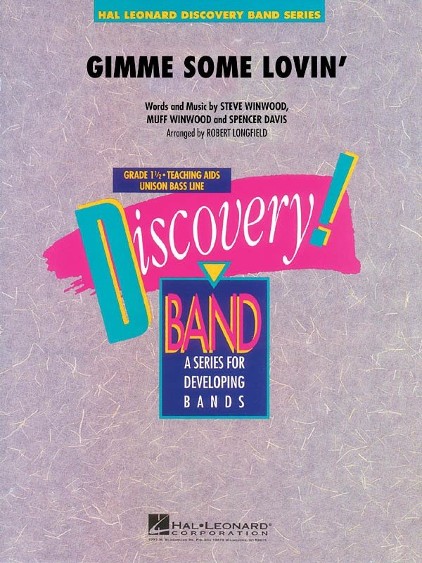 Gimme Some Lovin' — Concert Band Grade 1.5 arr. Robert Longfield, Score & Parts (Hal Leonard)