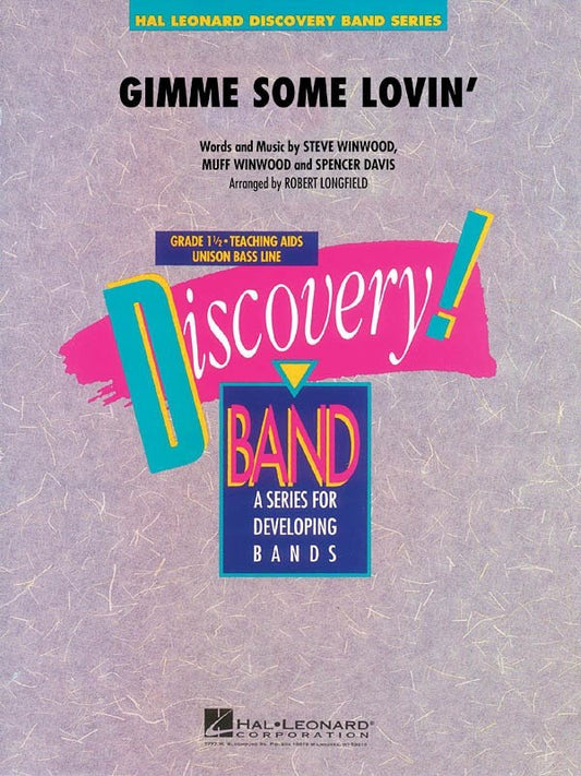 Gimme Some Lovin' — Concert Band Grade 1.5 arr. Robert Longfield, Score & Parts (Hal Leonard)