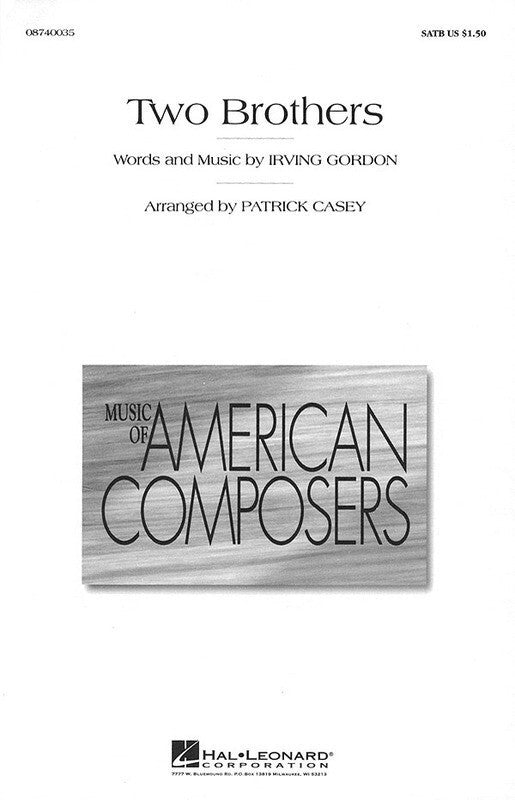 Two Brothers SATB (Divisi) A Cappella Arr Casey