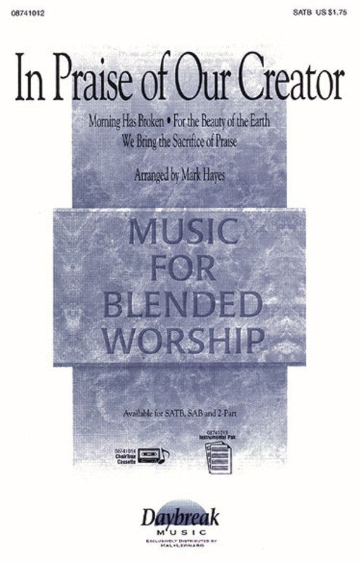 In Praise Of Our Creator SATB Arr Hayes