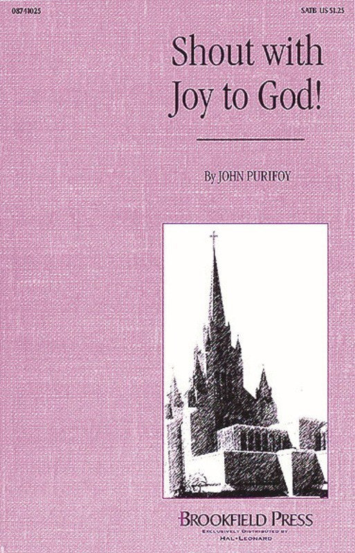 Shout With Joy To God SATB