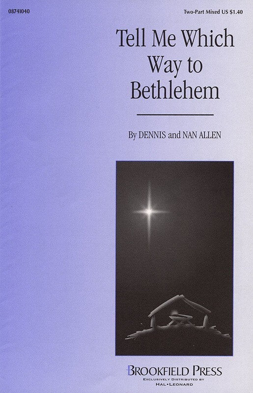 Tell Me Which Way To Bethlehem 2 Pt