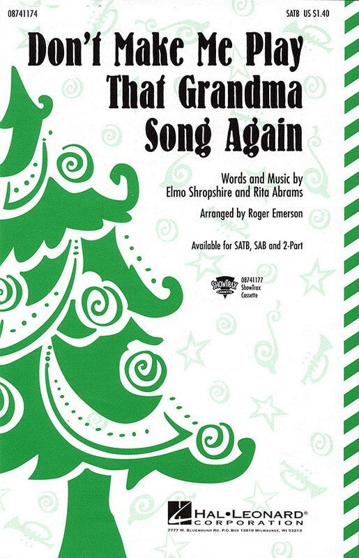 Dont Make Me Play That Grandma Song SATB