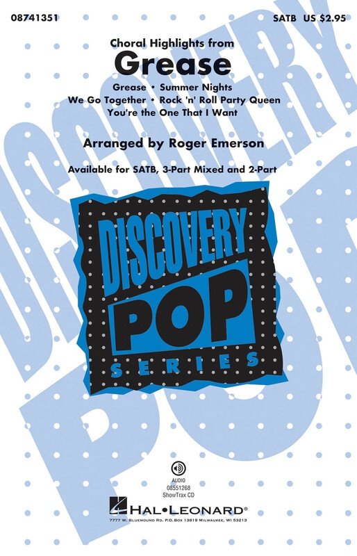Grease: Choral Highlights — SATB, arr. Roger Emerson (Hal Leonard)
