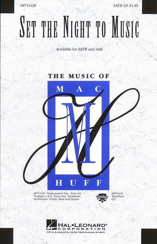 Set The Night To Music SATB Arr Huff