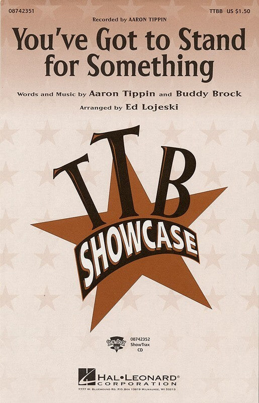 Youve Got To Stand For Something TTBB