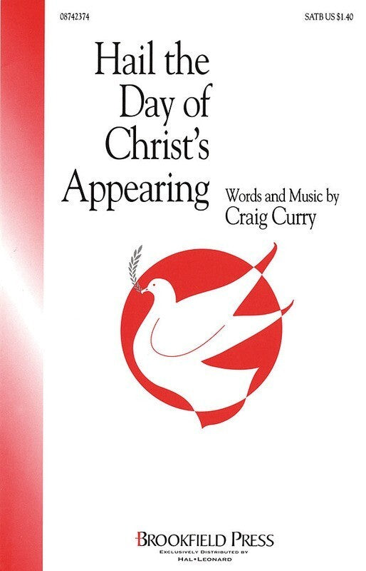 Hail The Day Of Christs Appearing SATB