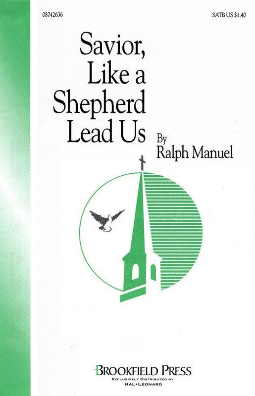 Savior Like A Shepherd Lead Us SATB