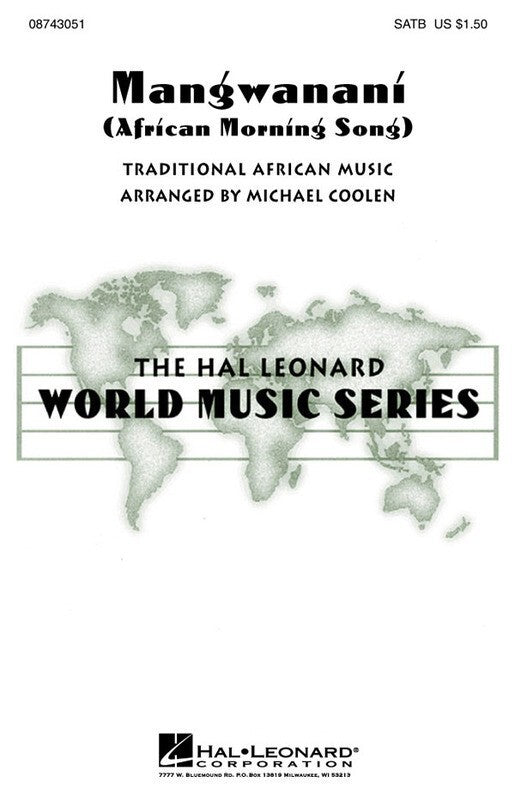 Mangwanani (African Morning Song)