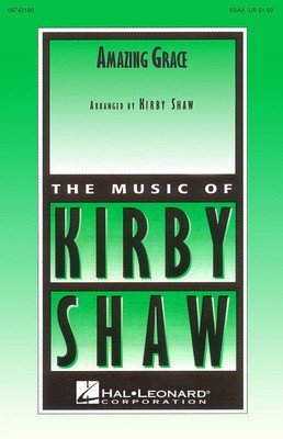 Amazing Grace — SSAA A Cappella Choral Score, arr. Kirby Shaw (Hal Leonard)