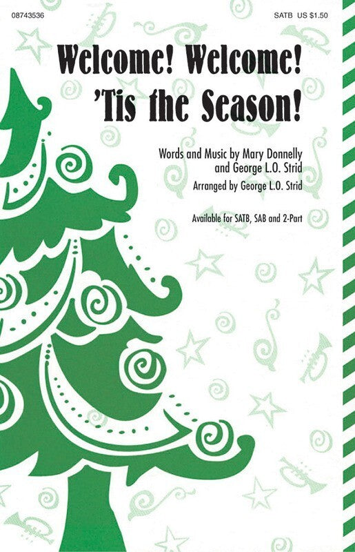 Welcome Welcome Tis The Season SATB
