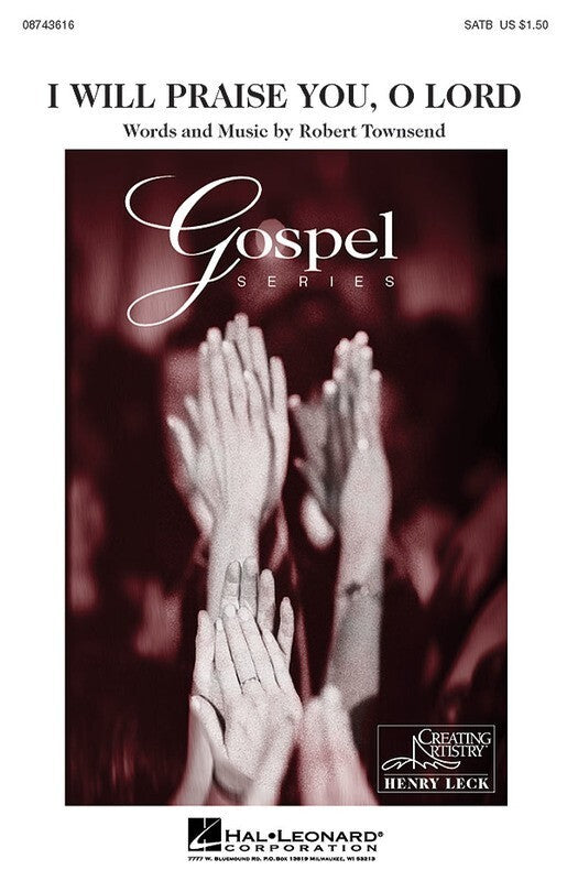 I Will Praise You O Lord SATB