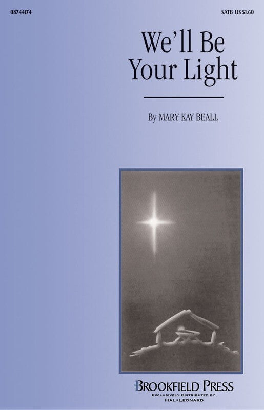 Well Be Your Light SATB