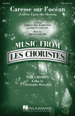 Caresse sur l'Océan (from Les Choristes) — SSA Choral Score (Hal Leonard)