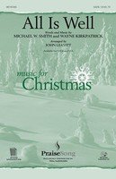 All Is Well — SSA Choral Score, arr. John Leavitt (PraiseSong)
