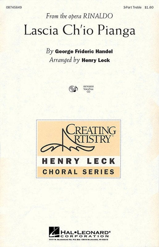 Lascia Ch'io Pianga — 3-Part Treble Choral Score (Hal Leonard) [Henry Leck Creating Artistry]