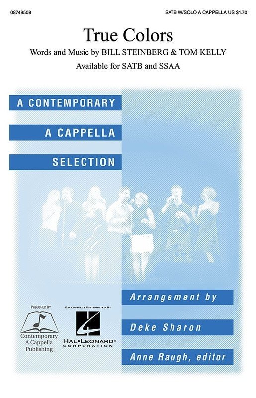 True Colors — SSAA A Cappella, arr. Deke Sharon (Contemporary A Cappella Publishing)
