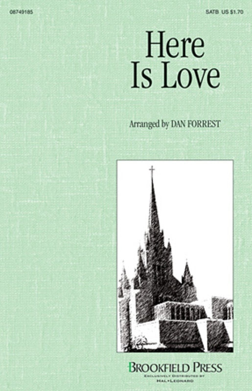 Here Is Love SATB