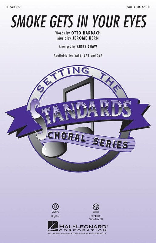 Smoke Gets in Your Eyes — SATB, arr. Kirby Shaw (Hal Leonard)
