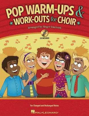 Pop Warm-Ups & Work-Outs for Choir — Book/Online Audio (Hal Leonard)